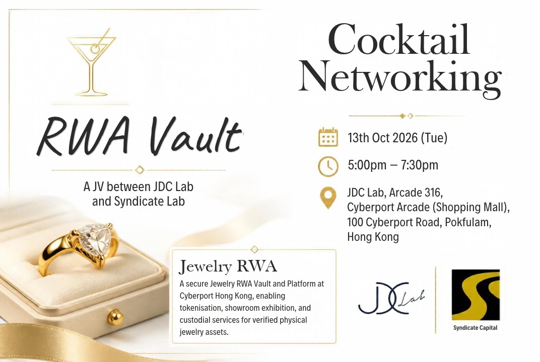 Unlocking the Future of Fine Jewelry: An Exclusive RWA Vault Cocktail Networking Event | 解鎖高級珠寶的未來：獨家 RWA Vault Cocktail Networking